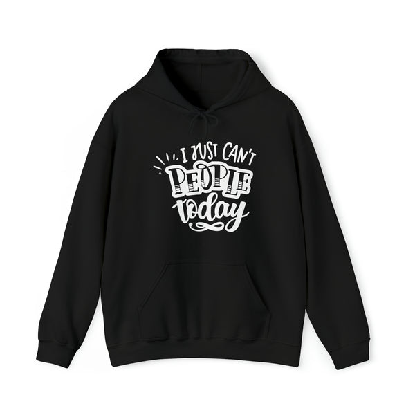 I just cant people - Hooded Sweatshirt