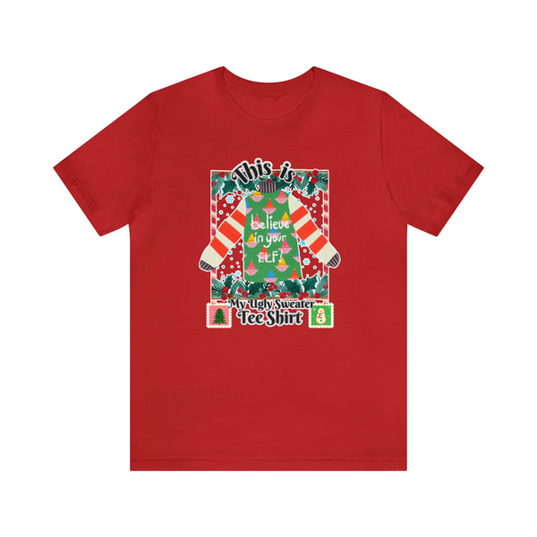 Ugly sweater Tee Shirt - Unisex Jersey Short Sleeve Tee