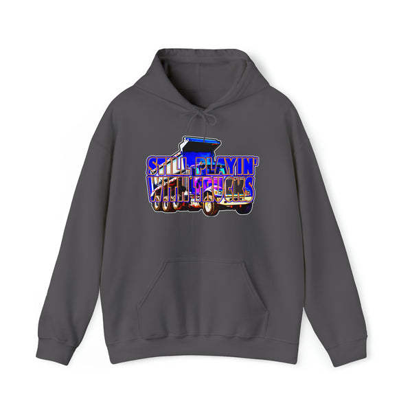 Still playing with trucks - Hooded Sweatshirt