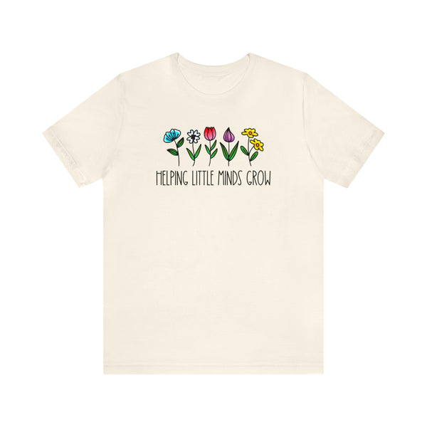 Helping Little Minds Grow - Front Print